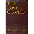 The Lost Gospels