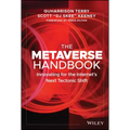 The Metaverse Handbook: Innovating for the Internet's Next Tectonic Shift