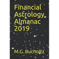 Financial Astrology Almanac 2019