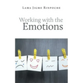 Working with the Emotions