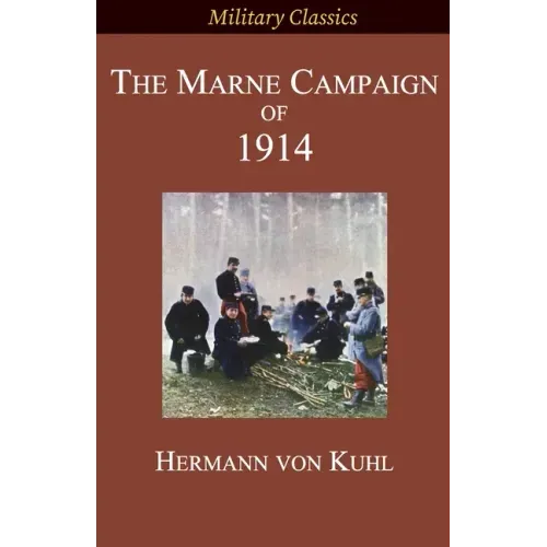 The Marne Campaign of 1914