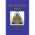 Collected Masonic Papers - 2020 Transactions of the Louisiana Lodge of Research