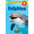 Dolphins: Animals That Make a Difference! (Engaging Readers, Level 1)