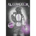 La Conexión: Los Dominios del Ónix Negro #2