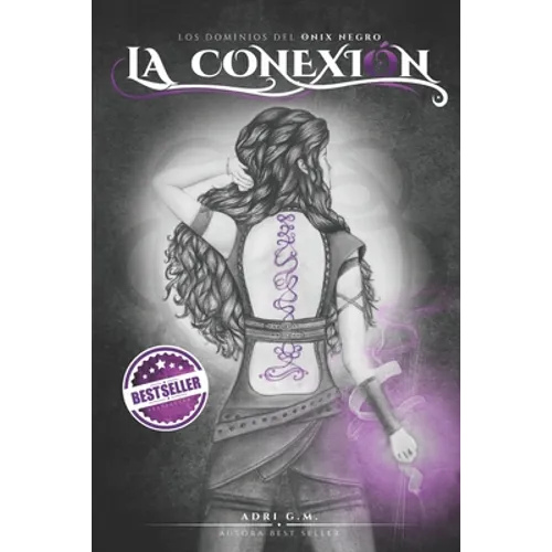 La Conexión: Los Dominios del Ónix Negro #2