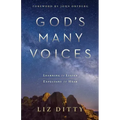 God's Many Voices: Learning to Listen. Expectant to Hear.