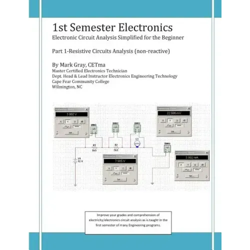 1st Semester Electronics: Part 1-Basic DC Circuit Analysis