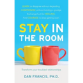 Stay In The Room