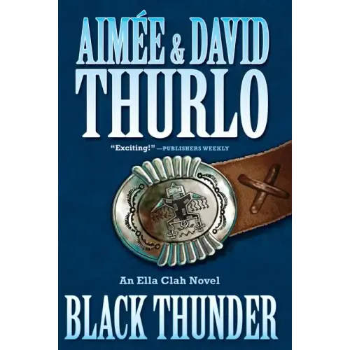 Black Thunder: An Ella Clah Novel