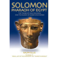 Solomon, Pharaoh of Egypt: The United Monarchy in Egypt