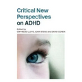 Critical New Perspectives on ADHD