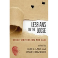 Lesbians on the Loose: Crime Writers on the Lam