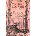 Tug Hill Country: Tales from the Big Woods