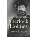 The Autobiography of Sherlock Holmes