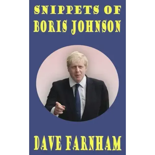 Snippets Of Boris Johnson