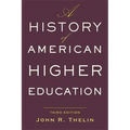 A History of American Higher Education