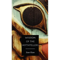 Wisdom of the Mythtellers - Second Edition