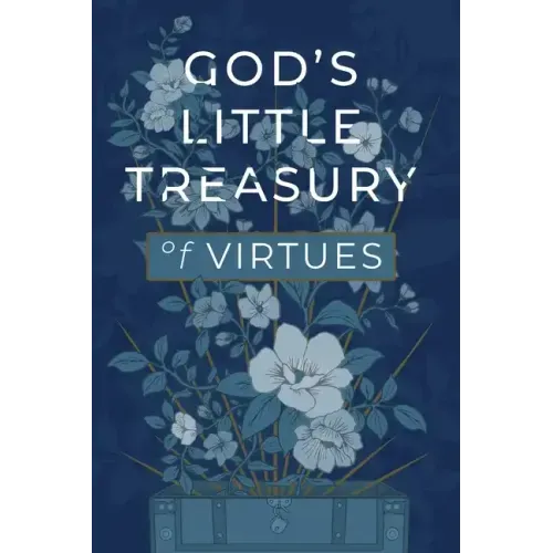 God's Little Treasury of Virtues