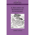 A Record of Buddhistic Kingdoms
