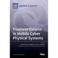 Trustworthiness in Mobile Cyber Physical Systems