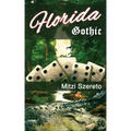 Florida Gothic