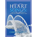 Heart Songs: Messages for Parents from Children Across Time