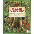 El Gran Capoquero: Un Cuento de la Selva Amazónica, the Great Kapok Tree (Spanish Edition)