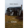 Ghost Houses