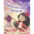 Dance the Hora, Isadora