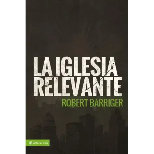 La Iglesia Relevante