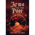 Arms to the Poor