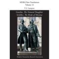 Goethe, 'The Natural Daughter'; Schiller, 'The Bride of Messina'