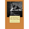 In Search of the Lost Ones: The German Soldiers of Transylvania in the Second World War and Their Stories