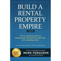 Build a Rental Property Empire: The no-nonsense book on finding deals, financing the right way, and managing wisely.