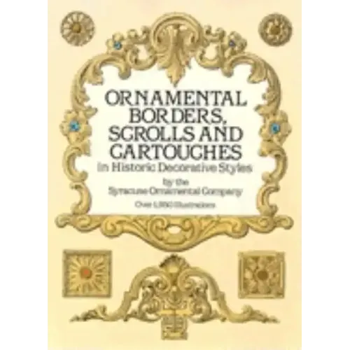 Ornamental Borders, Scrolls and Cartouches in Historic Decorative Styles