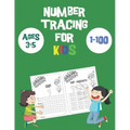 Number tracing books for kids ages 3-5 1-100: Number Tracing Book for Preschoolers and Kids Ages 3-5, Number tracing book, Number tracing book 1 to 10
