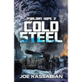Cold Steel: A Military Sci-Fi Series