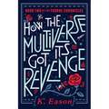 How the Multiverse Got Its Revenge