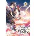 Bride of the Barrier Master, Vol. 1: Volume 1