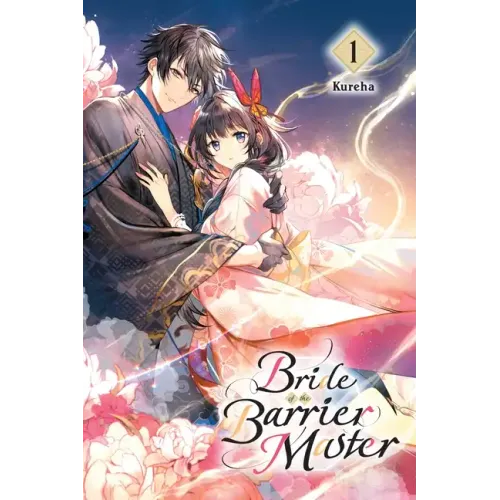 Bride of the Barrier Master, Vol. 1: Volume 1