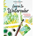 Learn to Watercolor: The Essential Techniques in 10 Projects