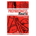 Preparedness Now!: An Emergency Survival Guide