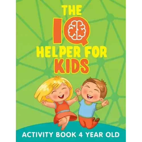 The IQ Helper for Kids: Activity Book 4 Year Old