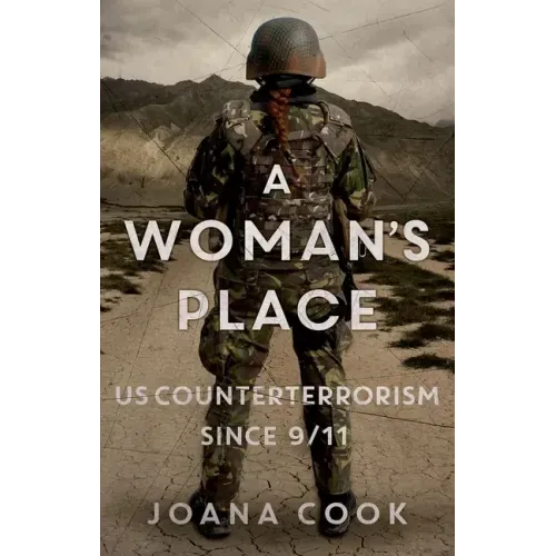 A Woman's Place: Us Counterterrorism Since 9/11