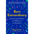 Born Extraordinary: Empowering Children with Differences and Disabilities