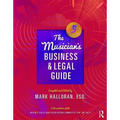 The Musician's Business and Legal Guide