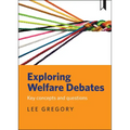 Exploring Welfare Debates: Key Concepts and Questions