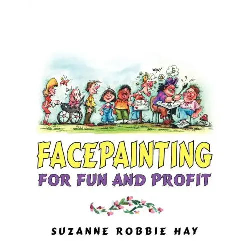 Facepainting For Fun and Profit