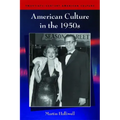 American Culture in the 1950s