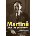 Martinu and the Symphony